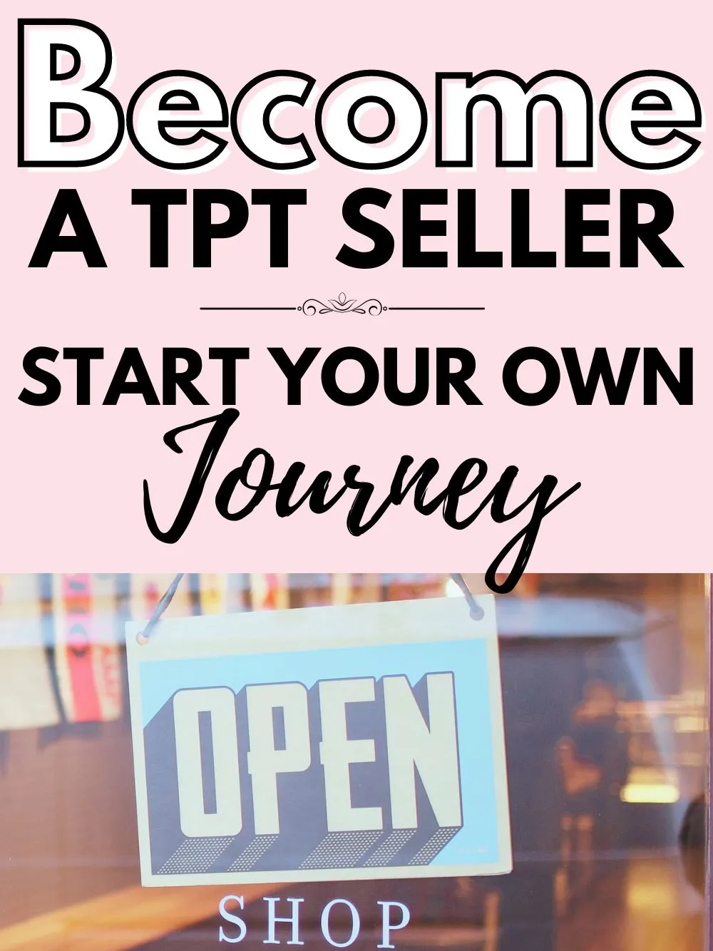 Become a TPT Seller: Start Your Own Journey